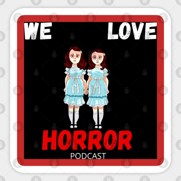 We Love Horror Podcast Grady Twins Design Sticker by We Love Horror Podcast